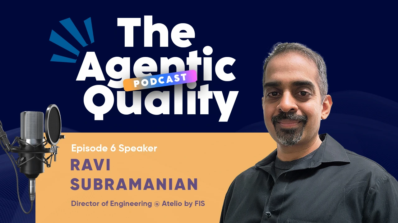 The Agentic Quality Podcast ContextQA